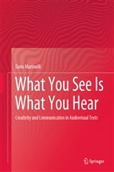 Book cover of What You See Is What You Hear by Dario Martinelli