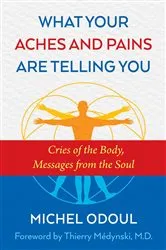 Book cover of What Your Aches and Pains Are Telling You by Unknown