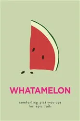 Book cover of WhatAMelon by Pyramid