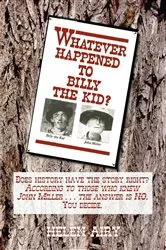 Book cover of Whatever Happened to Billy the Kid? by Helen L. Airy