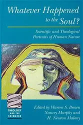 Book cover of Whatever Happened to the Soul by Warren Shelburne Brown