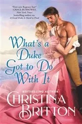 Book cover of What’s a Duke Got to Do With It by Unknown