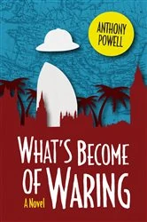 Book cover of What's Become of Waring by Anthony Powell