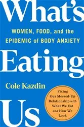 Book cover of What's Eating Us by Cole Kazdin