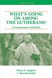 Book cover of What's Going on Among the Lutherans? by Patsy A Leppien