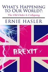 Book cover of What's Happening to Our World? by Ernie Hasler