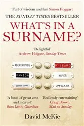 Book cover of What's in a Surname? by David McKie