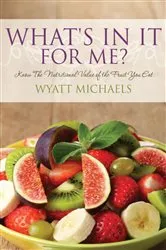 Book cover of What's In It For Me? by Wyatt Michaels