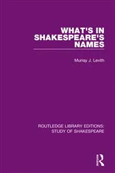 Book cover of What's in Shakespeare's Names by Murray J. Levith