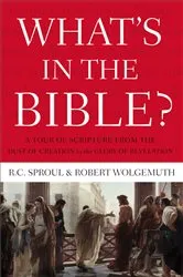 Book cover of What's in the Bible by R.C. Sproul