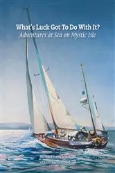 Book cover of What's Luck Got To Do With It? by Michael French Metcalf