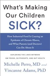 Book cover of What's Making Our Children Sick? by Unknown