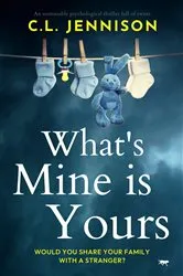 Book cover of What's Mine Is Yours by C. L. Jennison