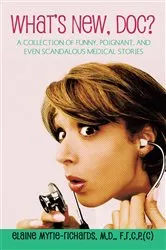Book cover of What's New, Doc? by Elain Myrie-Richards M.D.