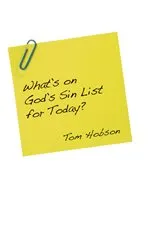 Book cover of What’s On God’s Sin List for Today? by Tom Hobson