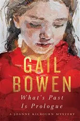 Book cover of What’s Past Is Prologue by Gail Bowen
