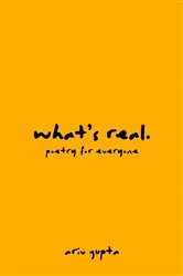 Book cover of what's real by Ariv Gupta