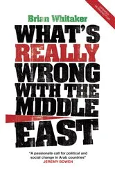 Book cover of What's Really Wrong with the Middle East by Unknown