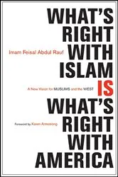 Book cover of What's Right with Islam Is What's Right with America by Feisal Abdul Rauf