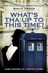 Book cover of What's Tha Up To This Time? by Martyn Johnson