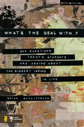 Book cover of What's the Deal With …? by Brian Schulenburg