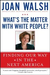 Book cover of What's the Matter with White People? by Unknown