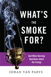 Book cover of What's the Smoke For? by Johan van Parys