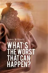 Book cover of What's The Worst That Can Happen? by Unknown