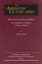 Book cover of What's True in Mormon Folklore? by William Wilson