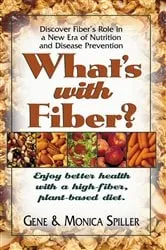 Book cover of What's with Fiber by Gene Spiller