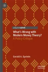 Book cover of What's Wrong with Modern Money Theory? by Gerald A. Epstein