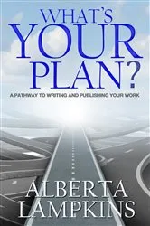 Book cover of WHAT'S YOUR PLAN by Alberta Lampkins