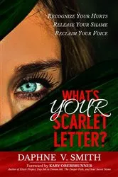 Book cover of What's YOUR Scarlet Letter by Daphne V Smith