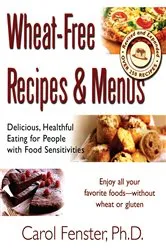 Book cover of Wheat-Free Recipes & Menus by Carol Fenster