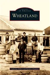 Book cover of Wheatland by Catherine Gilbert