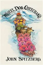 Book cover of Wheel Dog Cheechako by Unknown