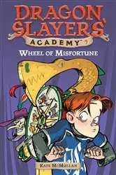 Book cover of Wheel of Misfortune #7 by Kate McMullan