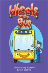Book cover of Wheels on the Bus by Chris Sabatino