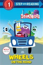 Book cover of Wheels on the Road (StoryBots) by Scott Emmons