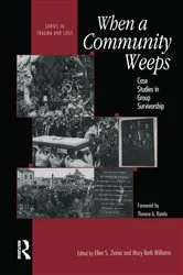 Book cover of When A Community Weeps by Ellen S. Zinner