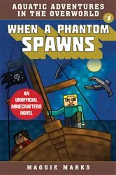 Book cover of When a Phantom Spawns by Maggie Marks