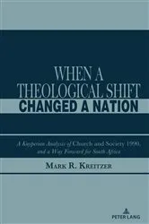 Book cover of When A Theological Shift Changed a Nation by Mark R. Kreitzer