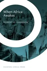 Book cover of When Africa Awakes by Hubert H. Harrison
