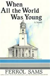 Book cover of When All the World Was Young by Unknown