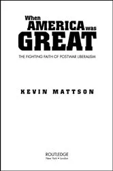 Book cover of When America Was Great by Kevin Mattson