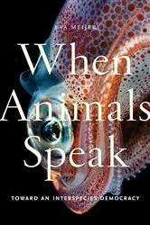 Book cover of When Animals Speak by Eva Meijer