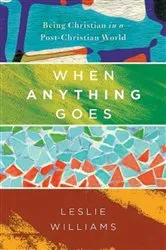 Book cover of When Anything Goes by Leslie Williams