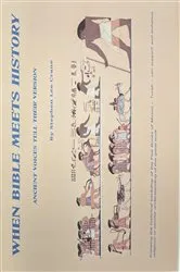 Book cover of When Bible Meets History Ancient Voices Tell Their Story by Stephen Lee Crane
