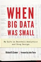 Book cover of When Big Data Was Small by Richard D. Cramer