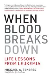 Book cover of When Blood Breaks Down by Mikkael A. Sekeres